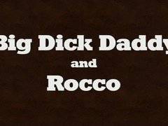 Big Dick Daddy & Rocco